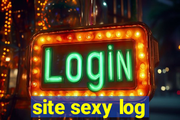 site sexy log